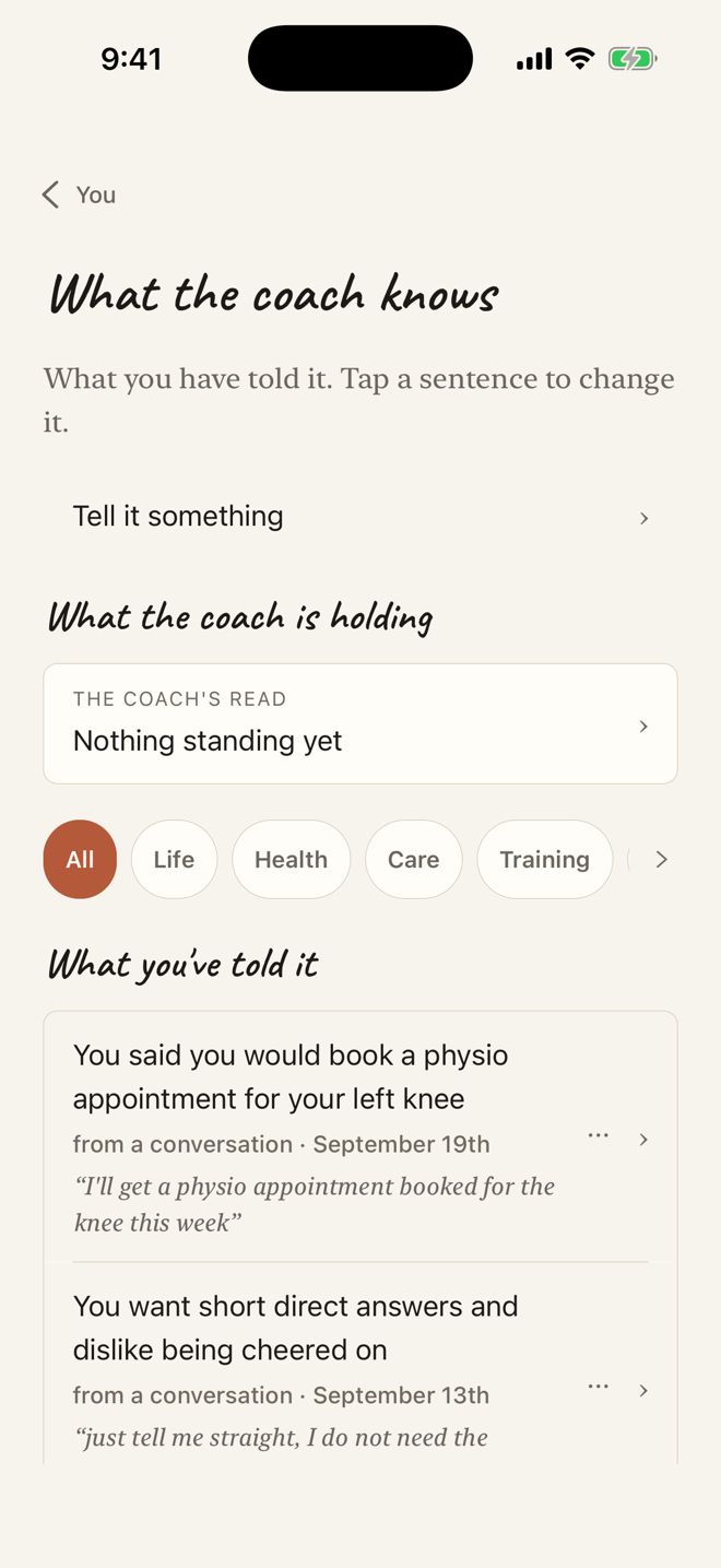 Tell it once. It won't make you repeat yourself. — Everything you've told it, kept in your own words with the day you said it. Tap a sentence to change it.